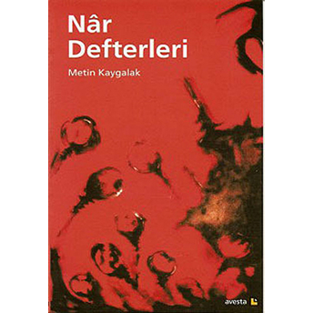 Nar Defterleri Metin Kaygalak