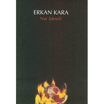 Nar Meseli Erkan Kara