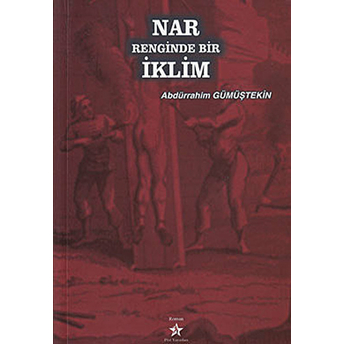 Nar Renginde Bir Iklim-Abdürrahim Gümüştekin