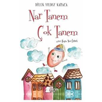 Nar Tanem Çok Tanem Dilek Yıldız Karaca