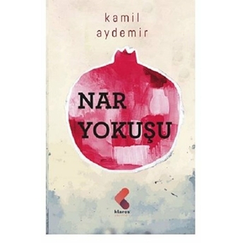 Nar Yokuşu Kamil Aydemir