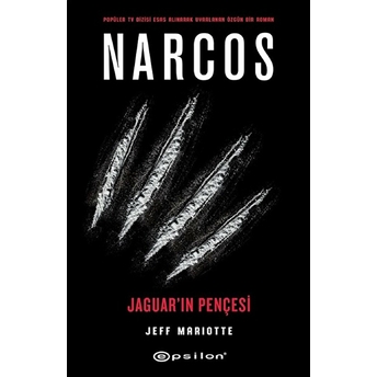 Narcos - Jaguar'ın Pençesi Jeff Mariotte