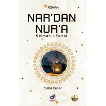 Nar'dan Nur'a ( Salman - I Farasi ) Sabri Çeçan