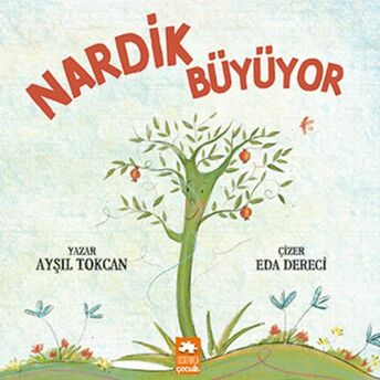 Nardik Büyüyor Ayşıl Tokcan