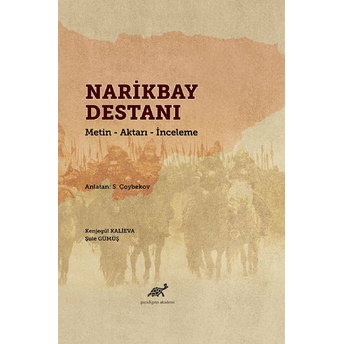 Narikbay Destanı & Metin - Aktarı - Inceleme