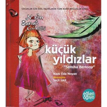 Narın Sanat Günlüğü 6 - Küçük Yıldızlar (Semiha Berksoy) Nazlı Eda Noyan