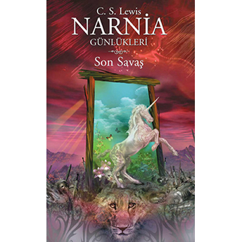 Narnia Günlükleri 7 Son Savaş Clive Staples Lewis