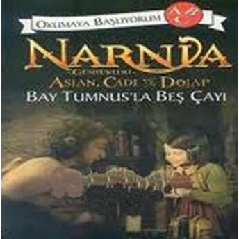 Narnia Günlükleri Aslan, Cadı Ve Dolap: Bay Tumnus’la Beş Çayı Kolektif