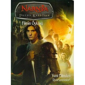 Narnia Günlükleri Prens Kaspiyan Filmin Öyküsü Lana Jocobs