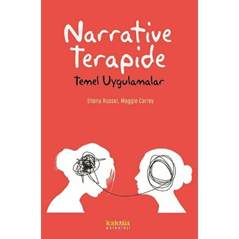 Narrative Terapide Temel Uygulamalar Shona Russel, Maggie Carrey