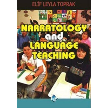 Narratology And Langauge Teaching - Elif Leyla Toprak