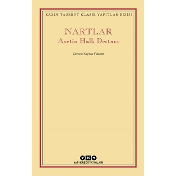 Nartlar - Asetin Halk Destanı Anonim