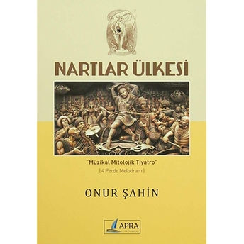 Nartlar Ülkesi Onur Şahin