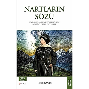 Nartların Sözü Ufuk Tavkul