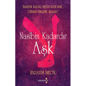 Nasibin Kadardır Aşk Ibrahim Inecik