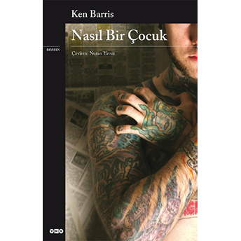 Nasıl Bir Çocuk Ken Barris