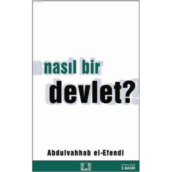 Nasıl Bir Devlet? Abdulvahhab El-Efendi