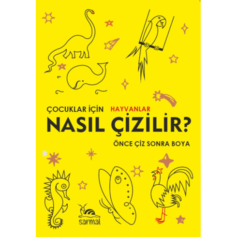 Nasıl Çizilir ? Hayvanlar Ismet Gülseçgin