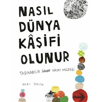 Nasıl Dünya Kaşifi Olunur Keri Smith