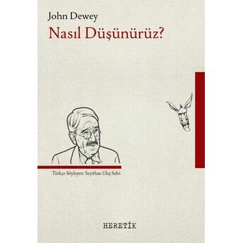 Nasıl Düşünürüz ? John Dewey