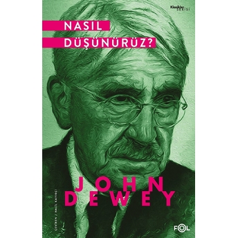 Nasıl Düşünürüz? John Dewey