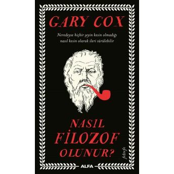 Nasıl Filozof Olunur? Gary Cox