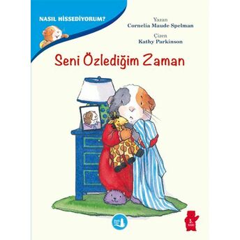 Nasıl Hissediyorum? - Seni Özlediğim Zaman Cornelia Maude Spelman