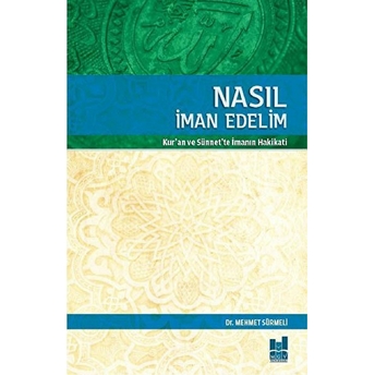 Nasıl Iman Edelim Mehmet Sürmeli