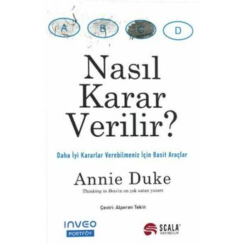 Nasıl Karar Verilir? Annie Duke