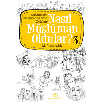 Nasıl Müslüman Oldular 3 M. Sinan Adalı