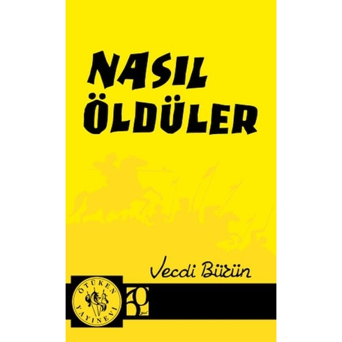 Nasıl Öldüler Vecdi Bürün