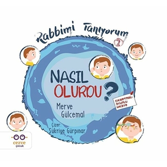 Nasıl Olurdu? - Rabbimi Tanıyorum 2 Merve Gülcemal