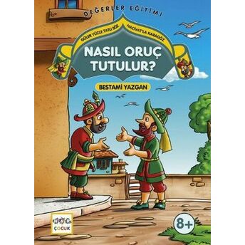 Nasıl Oruç Tutulur? Bestami Yazgan