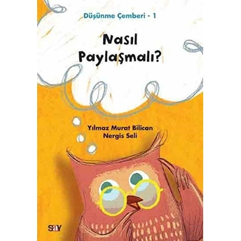 Nasıl Paylaşmalı?Düşünme Çemberi 1 - Nergis Seli