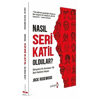 Nasıl Seri Katil Oldular? Jack Rosewood