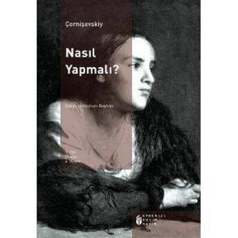 Nasıl Yapmalı? 1 Nikolay Gavriloviç Çernişevski