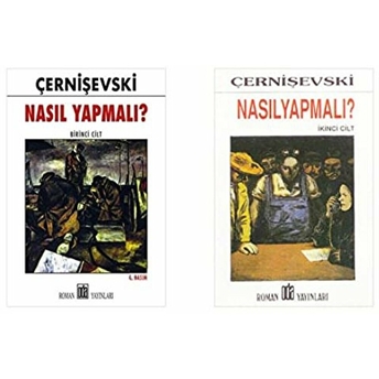 Nasıl Yapmalı (2 Cilt Takım) Nikolay Gavriloviç Çernişevski