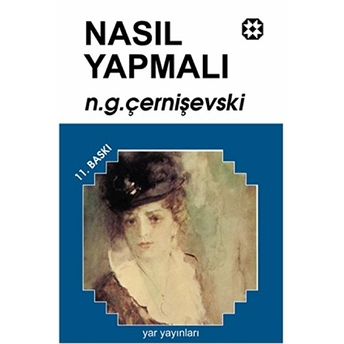 Nasıl Yapmalı 2 Nikolay Gavriloviç Çernişevski