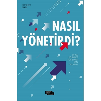 Nasıl Yönetirdi? - Mehmet Numan Tanır - Mehmet Numan Tanır