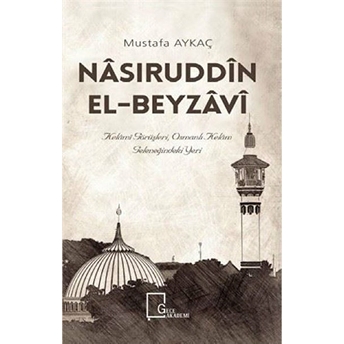 Nasiruddin El-Beyzavi - Mustafa Aykaç