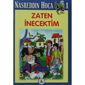 Nasreddin Hoca 1 Zaten Inecektim Anonim