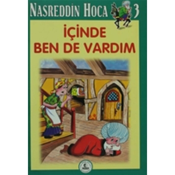 Nasreddin Hoca 3 Içinde Ben De Vardım Anonim