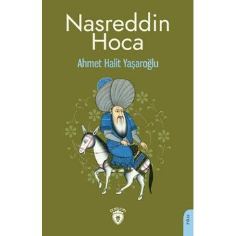 Nasreddin Hoca Ahmet Halit Yaşaroğlu