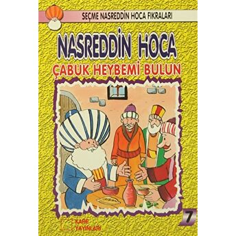 Nasreddin Hoca : Çabuk Heybemi Bulun Kolektif