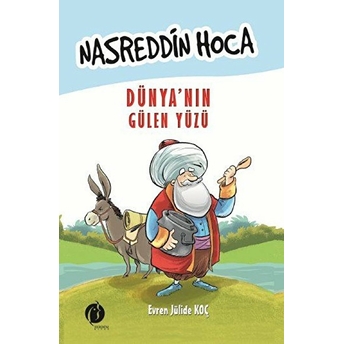 Nasreddin Hoca Dünya'nın Gülen Yüzü Nasreddin Hoca