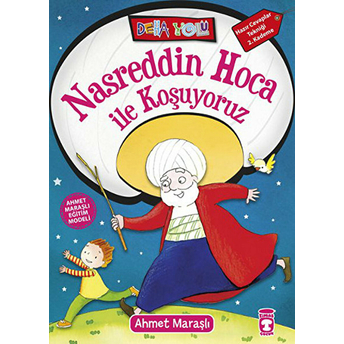 Nasreddin Hoca Ile Koşuyoruz Ahmet Maraşlı