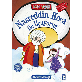 Nasreddin Hoca Ile Uçuyoruz Ahmet Maraşlı