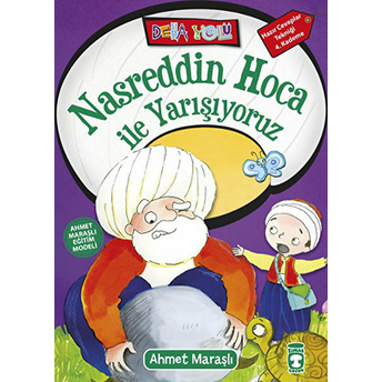 Nasreddin Hoca Ile Yarışıyoruz Ahmet Maraşlı