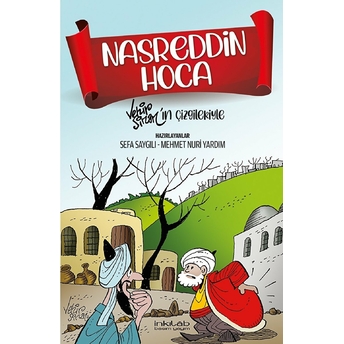 Nasreddin Hoca - Vehip Sinan’ın Çizgileriyle Sefa Saygılı, Mehmet Nuri Yardım