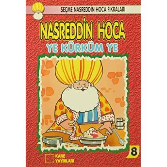 Nasreddin Hoca : Ye Kürküm Ye Kolektif